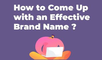 How to Come Up with a Brand Name? 9 Helpful Tips