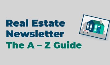 Real Estate Newsletter – The A – Z Guide