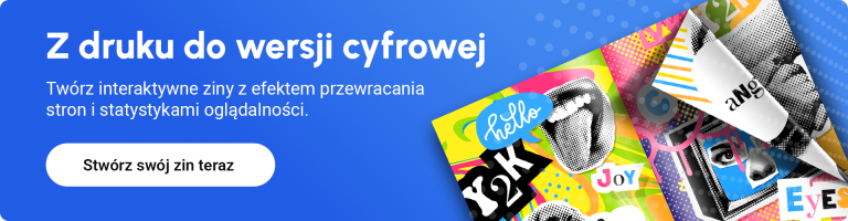 Z druku do wersji cyfrowej baner zachęcający do stworzenia interaktywnego zina
