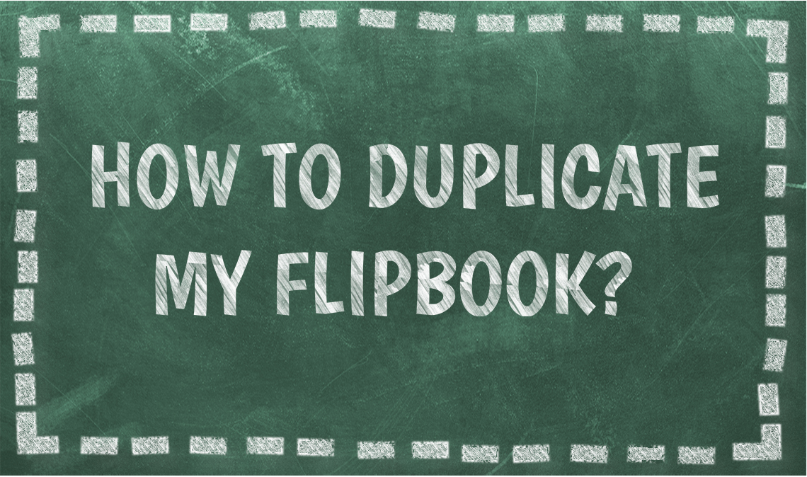 How To Duplicate My Flipbook Publuu How To Duplicate My Flipbook Publuu