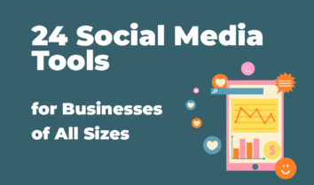 Social media tools for businesses of all sizes