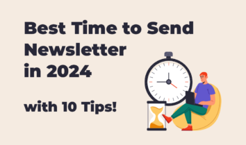 best-time-to-send-newsletter-in-2024-with-10-tips