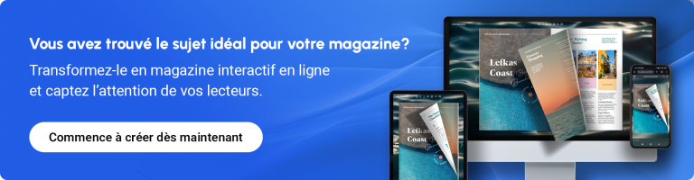 Vous avez trouvé le sujet idéal pour votre magazine ? bannière promotionnelle pour créer un magazine en ligne